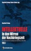 Die soziale Schicht der Intelligenz der SBZ/DDR von 1945-1955 / Intellektuelle. In den Wirren der Nachkriegszeit Tl.1