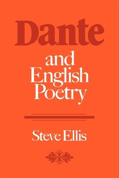 Dante and English Poetry - Ellis, Steve; Steve, Ellis