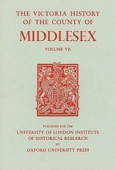 A History of the County of Middlesex - Baker, T. F. T. (ed.)