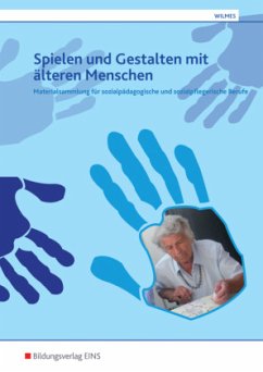 Materialsammlung für sozialpädagogische und sozialpflegerische Berufe - Wilmes, Andrea