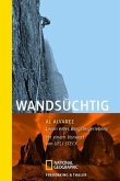 Wandsüchtig