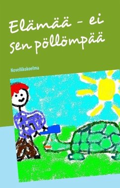 Elämää - ei sen pöllömpää