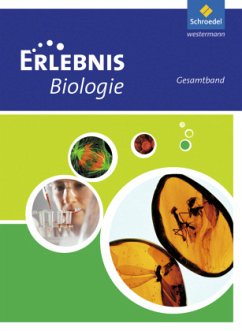 Erlebnis Biologie - Ausgabe 2010 für Hessen und Rheinland-Pfalz / Erlebnis Biologie, Ausgabe 2010 Rheinland-Pfalz