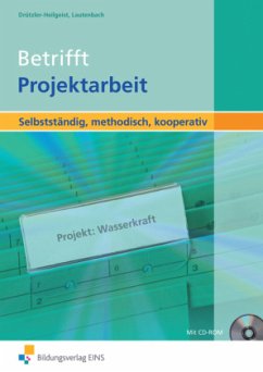 Betrifft Projektarbeit, m. CD-ROM - Drützler-Heilgeist, Marthamaria;Lautenbach, Anja