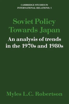Soviet Policy Towards Japan - Robertson, Myles L. C.