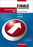 Finale - Prüfungstraining Hauptschulabschluss Nordrhein-Westfalen: Arbeitsheft Deutsch 2011 mit Lösungsheft