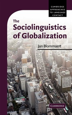The Sociolinguistics of Globalization - Blommaert, Jan