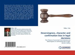 Deservingness, character and confirmation bias in legal decisions