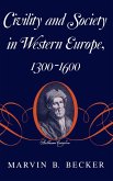 Civility and Society in Western Europe, 1300-1600