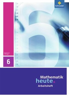 Mathematik heute 6. Arbeitsheft.Thüringen