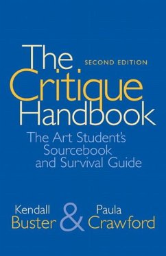 The Critique Handbook - Buster, Kendall; Crawford, Paula