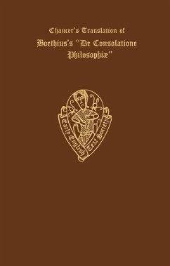 Chaucer's Translation of Boethius's `De Consolatione Philosophiae' - Morris, R. (ed.)