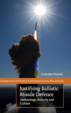 Justifying Ballistic Missile Defence - Peoples, Columba