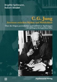 C. G. Jung - Zerrissen zwischen Mythos und Wirklichkeit - Spillmann, Brigitte; Strubel, Robert