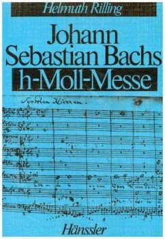 Johann Sebastian Bachs h-moll-Messe - Rilling, Helmuth