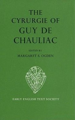 The Cyrurgie of Guy de Chauliac - Ogden