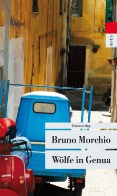 Wölfe in Genua - Morchio, Bruno