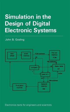 Simulation in the Design of Digital Electronic Systems - Gosling, J. B.; Gosling, John B.