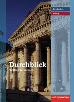 Durchblick Geschichte und Politik - Ausgabe 2008 für Realschulen in Niedersachsen / Durchblick Geschichte und Politik, Realschule Niedersachsen (2008)