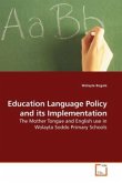 Education Language Policy and its Implementation