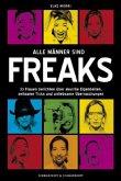 Alle Männer sind Freaks