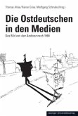 Die Ostdeutschen in den Medien