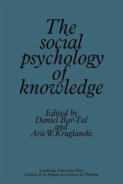 The Social Psychology of Knowledge