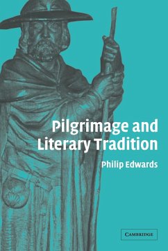 Pilgrimage and Literary Tradition - Edwards, Philip