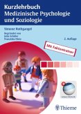 Kurzlehrbuch Medizinische Psychologie und Soziologie