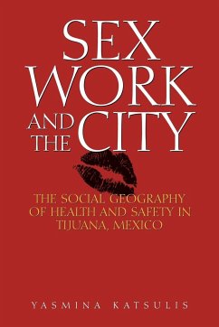 Sex Work and the City - Katsulis, Yasmina