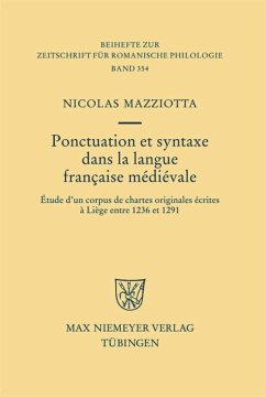 Ponctuation et syntaxe dans la langue française médiévale - Mazziotta, Nicolas