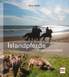 Islandpferde erleben und verstehen - Klee, Otto