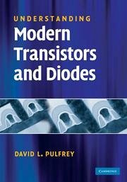 Understanding Modern Transistors and Diodes - Pulfrey, David L