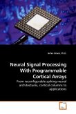 Neural Signal Processing With Programmable Cortical Arrays