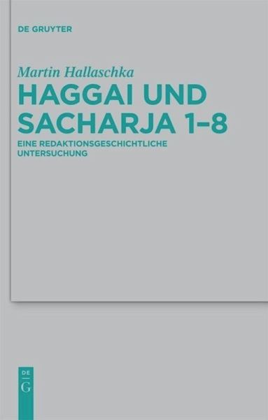 Haggai Und Sacharja 1 8 Von Martin Hallaschka Fachbuch Bucher De