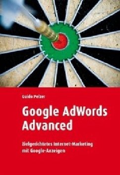 Google AdWords Advanced - Pelzer, Guido