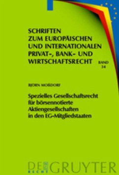 Spezielles Gesellschaftsrecht für börsennotierte Aktiengesellschaften in den EG-Mitgliedstaaten - Moßdorf, Björn