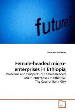 Female-headed micro-enterprises in Ethiopia - Teshome, Menberu