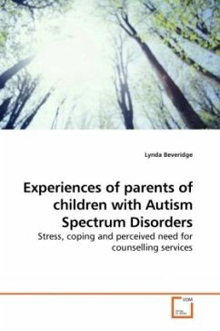 Experiences of parents of children with Autism Spectrum Disorders - Beveridge, Lynda