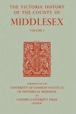 A History of the County of Middlesex: Volume I: Physique, Archaeology, Domesday Survey, Ecclesiastical Organization, Education, Index to Persons and P