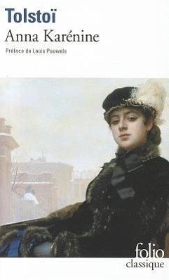 Anna Karenine - Tolstoy, Leo Nikolayevich