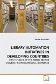 LIBRARY AUTOMATION INITIATIVES IN DEVELOPING COUNTRIES