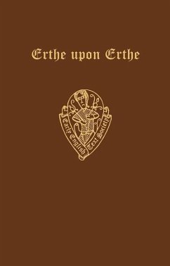 The Middle English Poem Erthe Upon Erthe, Printed from 24 Manuscripts - Murray, H M R (ed.)