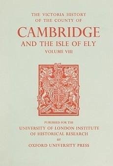 A History of the County of Cambridge and the Isle of Ely, Volume VIII - Wright, A. P. M. (ed.)