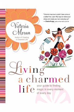 Living a Charmed Life - Moran, Victoria