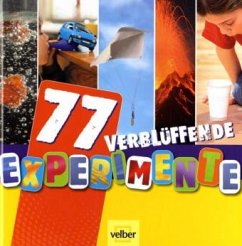 Cover 77 verblüffende Experimente