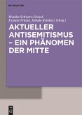 Aktueller Antisemitismus ¿ ein Phänomen der Mitte