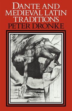 Dante and Medieval Latin Traditions - Dronke, Peter