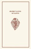 ÆLfric's Lives of Saints Volume I.I & II