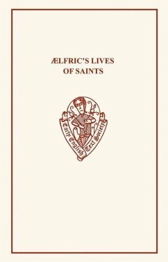 ÆLfric's Lives of Saints Volume I.I & II - Aelfric